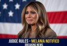 Judge Tosses Wolff Suit, Clearing Path For $1B Melania Claim